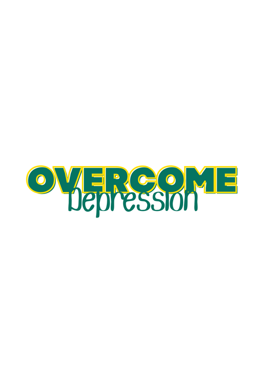 Overcome Depression