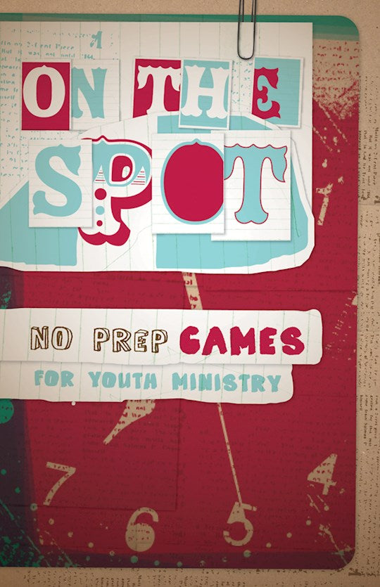 On The Spot Games-Youth No-Prep Games For Youth Ministry