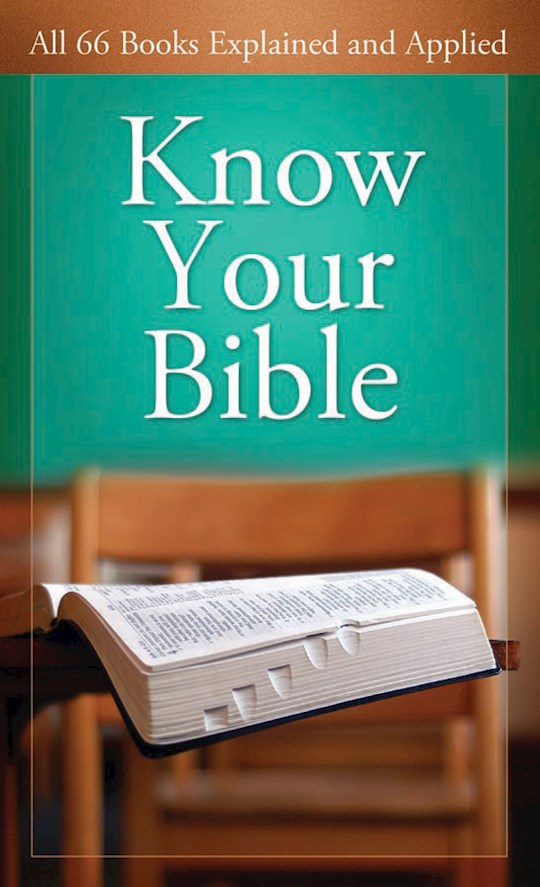 Know Your Bible (Value Books) All 66 Books Explained And Applied