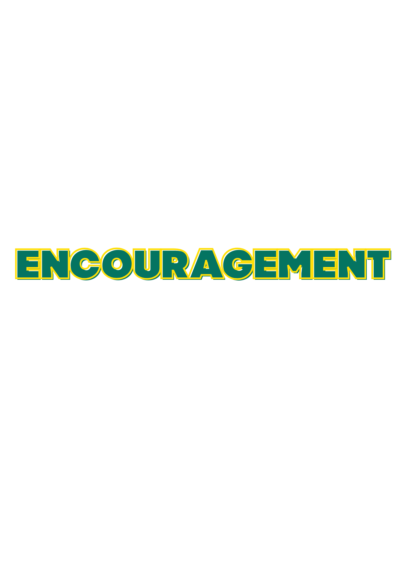 Encouragement