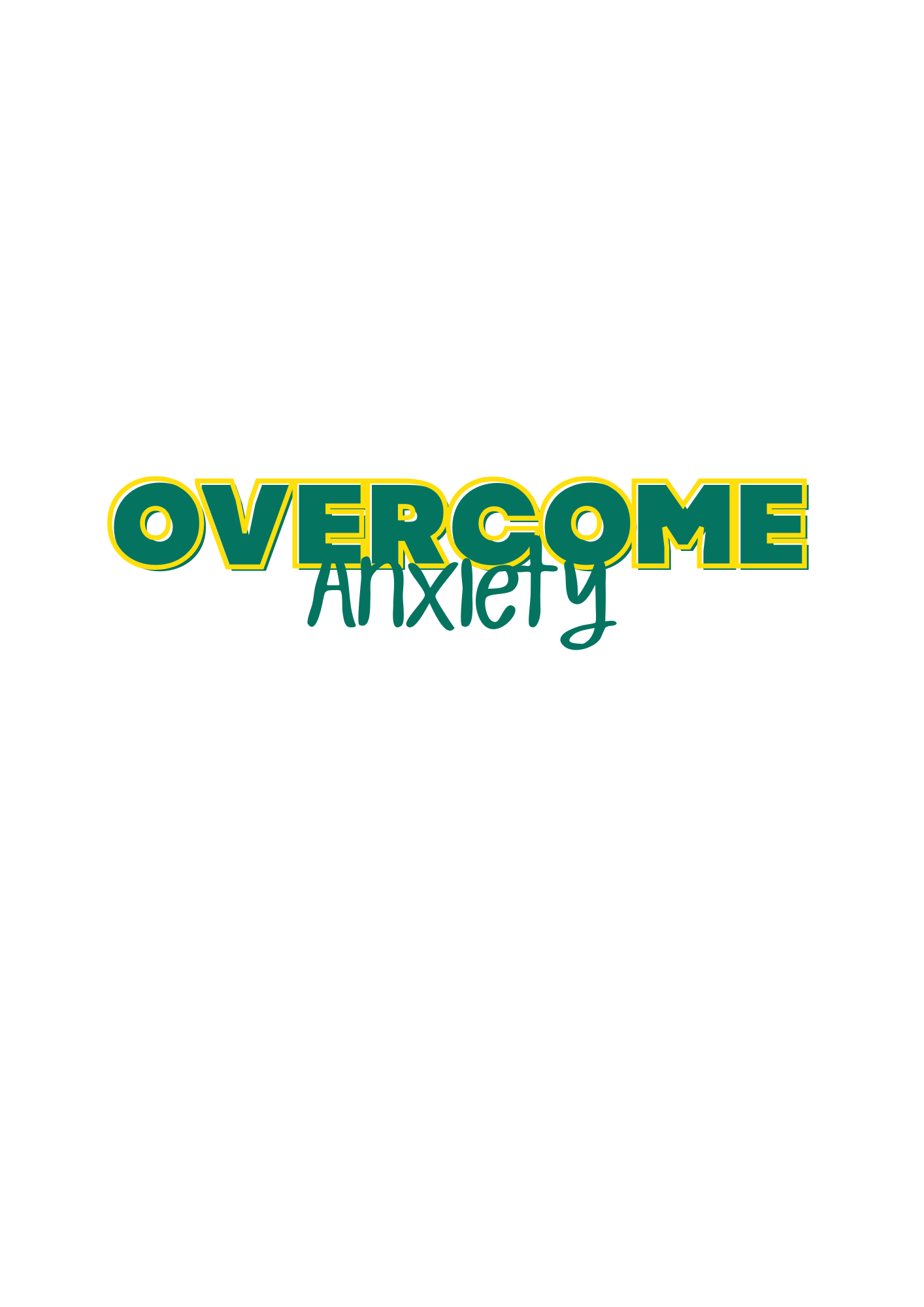 Overcome Anxiety