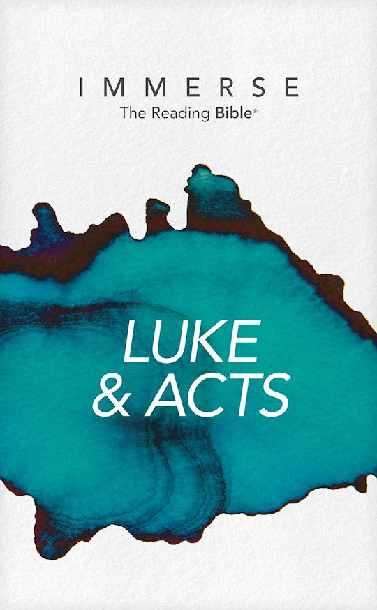 NLT Immerse: Luke & Acts-Softcover The Reading Bible