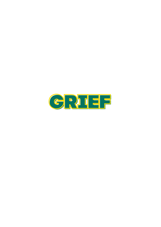 Grief