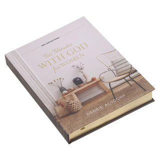 Ten Minutes with God for Women Hardcover Daily Devotional by Debbie Alsdorf