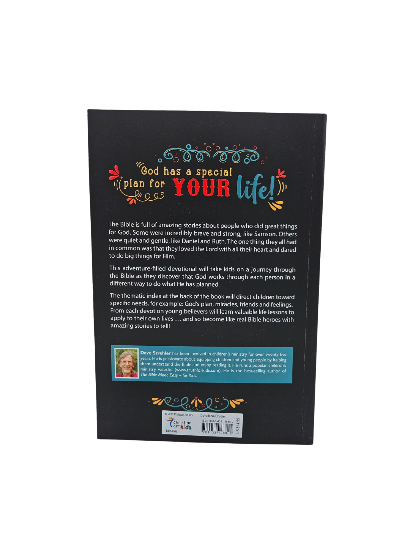Amazing Stories for Young Believers
by Dave Strehler