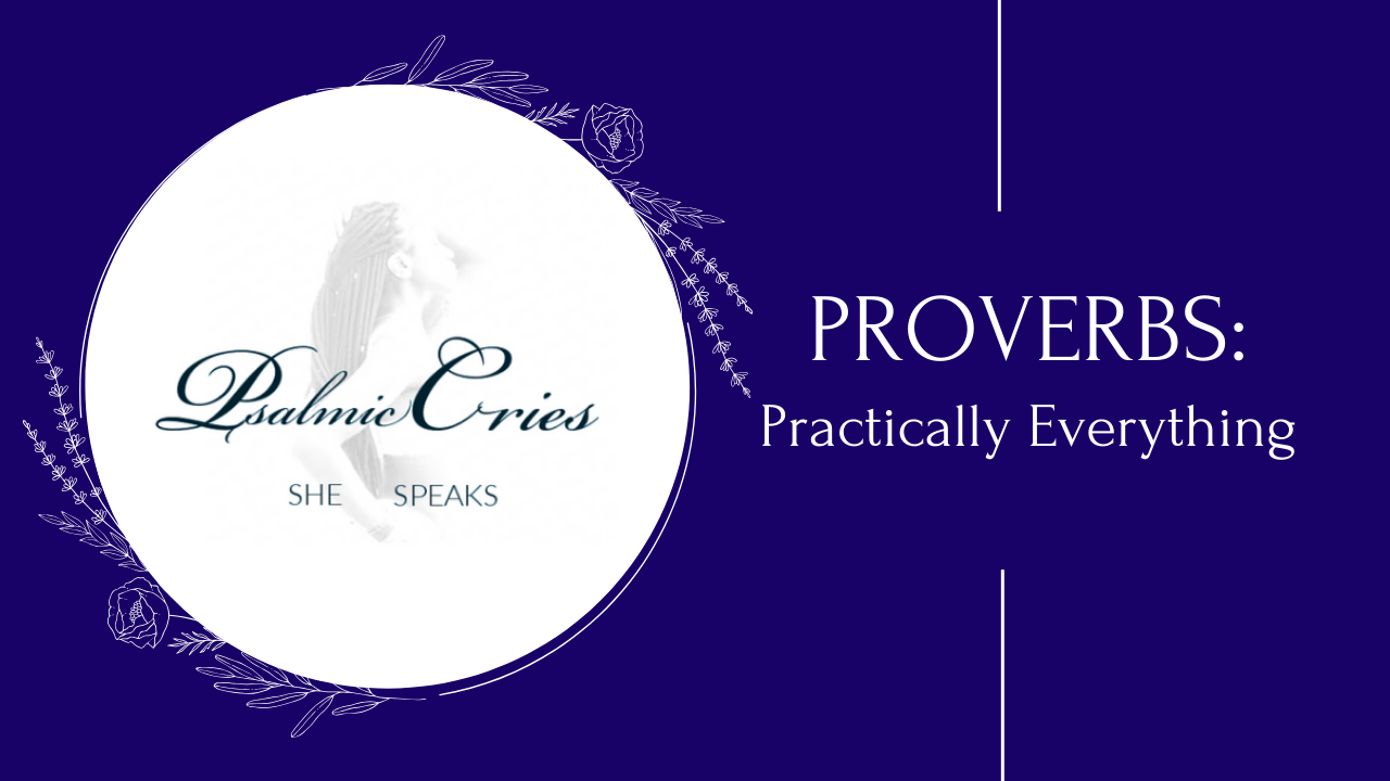 Proverbs: Practically Everything