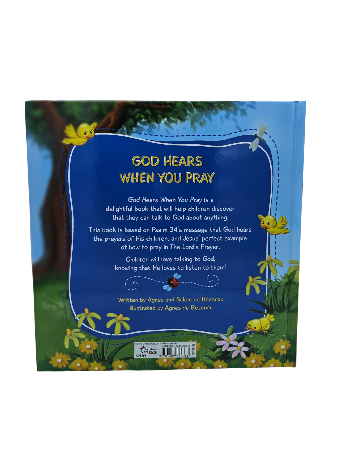 God Hears When You Pray
by Agnes de Bezenac